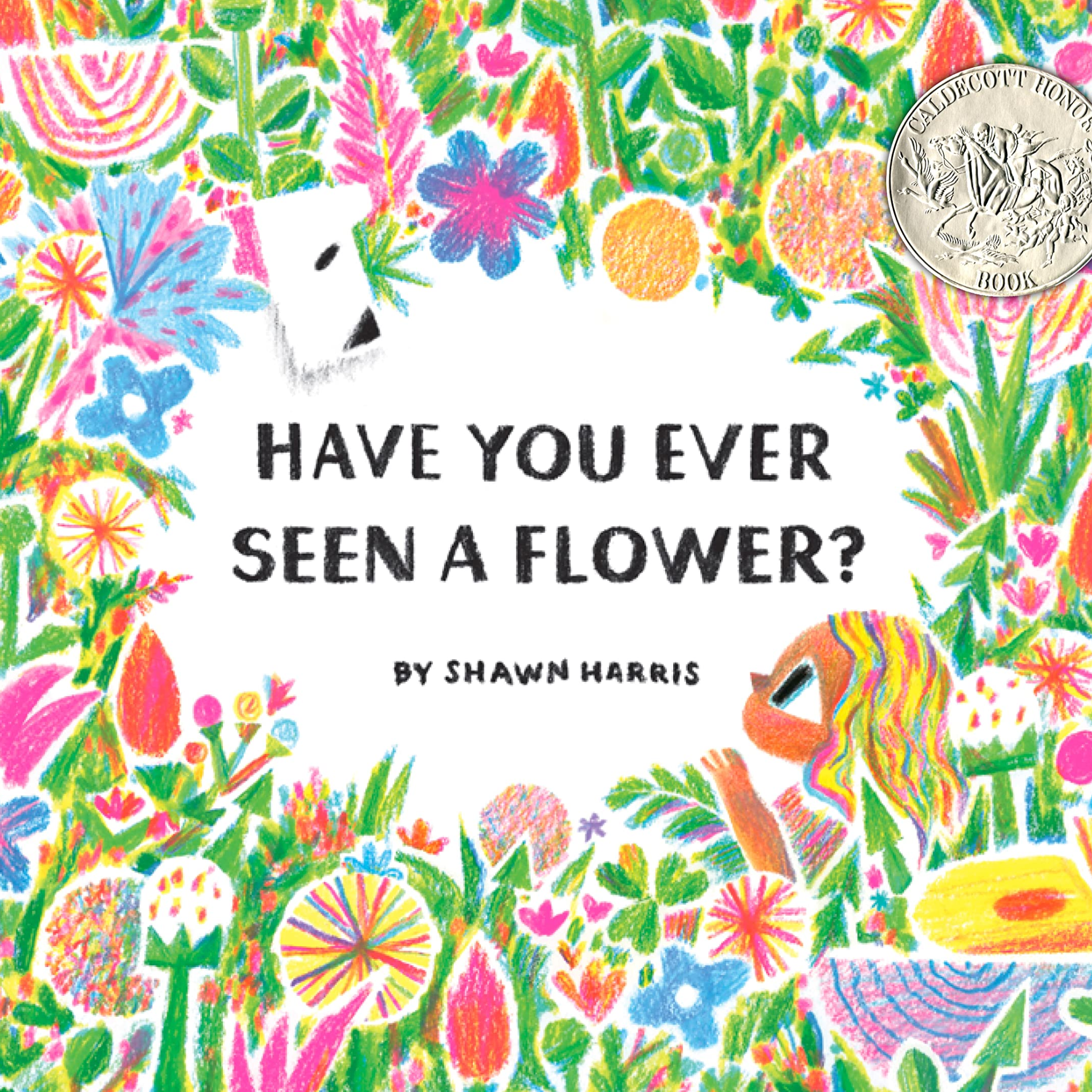 Square crop of book cover for Have You Ever Seen a Flower by Shawn Harris.